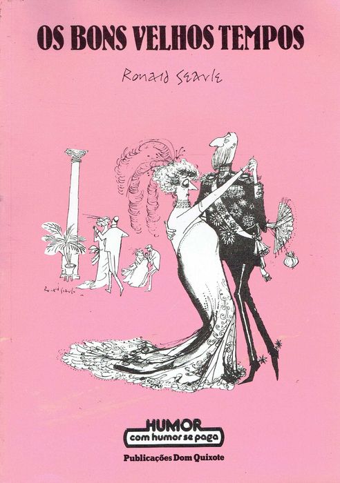15741

Os Bons Velhos Tempos
de Ronald Searle
