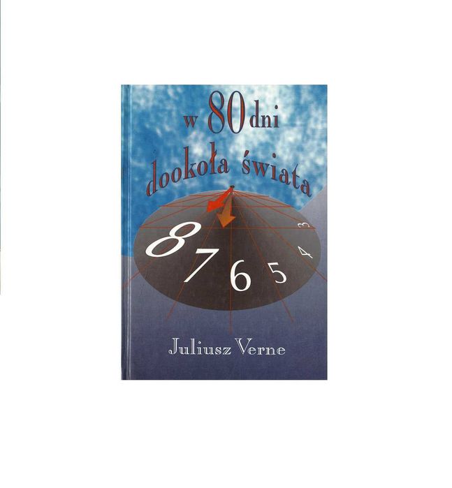 W 80 dni dookoła świata - Juliusz Verne