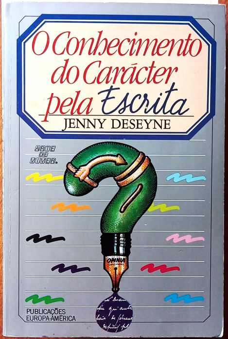 O Conhecimento  do Carácter pela Escrita, de Jenny Deseyne