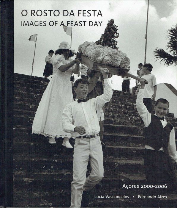 6976

The Face of the Festival – Azores 2000/2006
by Fernando Aires