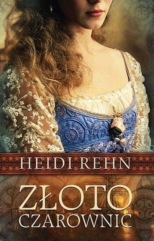 Złoto Czarownic Heidi Rehn