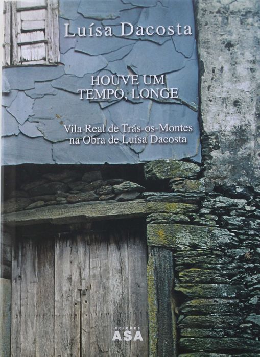 LUÍSA DACOSTA «Houve Um Tempo Longe (edição rara)