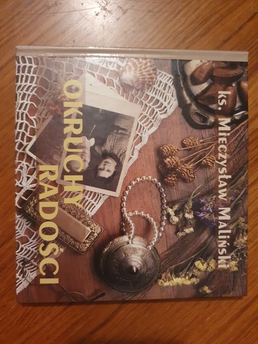 Okruchy radości - ks.  Mieczysław Maliński