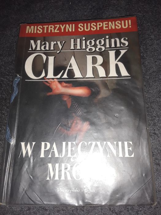 W pajęczynie mroku Marii Higgins Clark mistrzyni suspensu