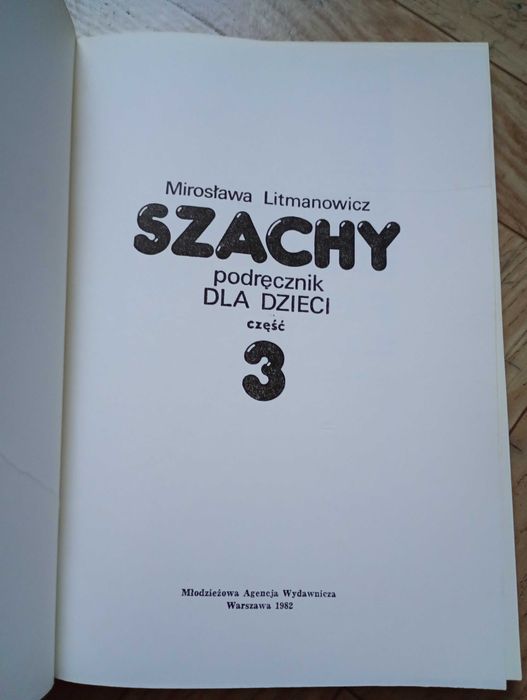 książka: ,,Szachy- podręcznik dla dzieci" cz.3
