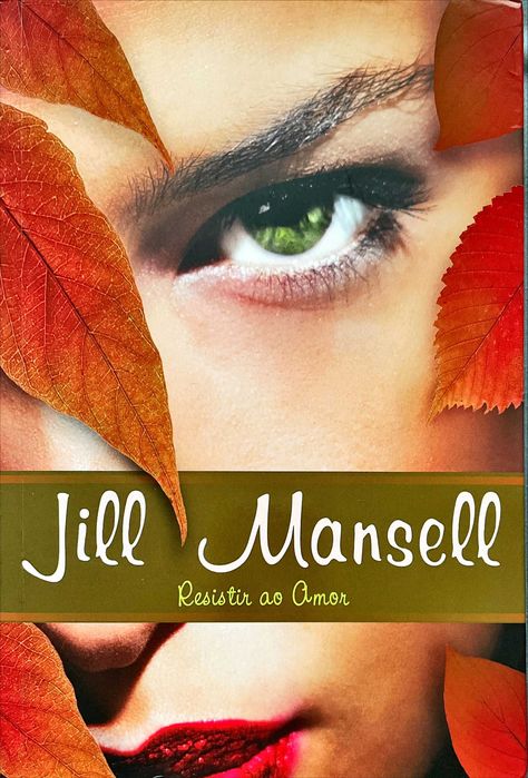 Livro - Resistir ao Amor - Jill Mansell