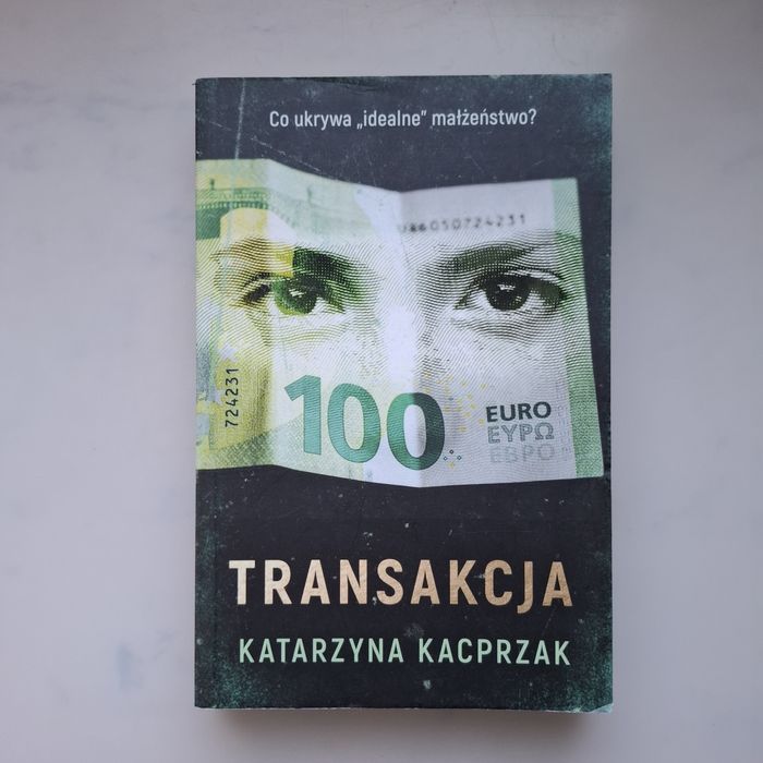 Transakcja Katarzyna Kacprzak, kryminał, książka
