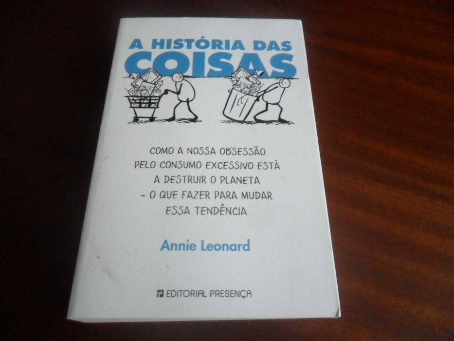 "A História das Coisas"  de Annie Leonard - 1ª Edição de 2011