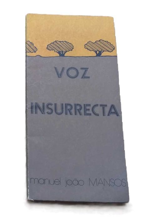 Voz Insurrecta, de Manuel João Mansos