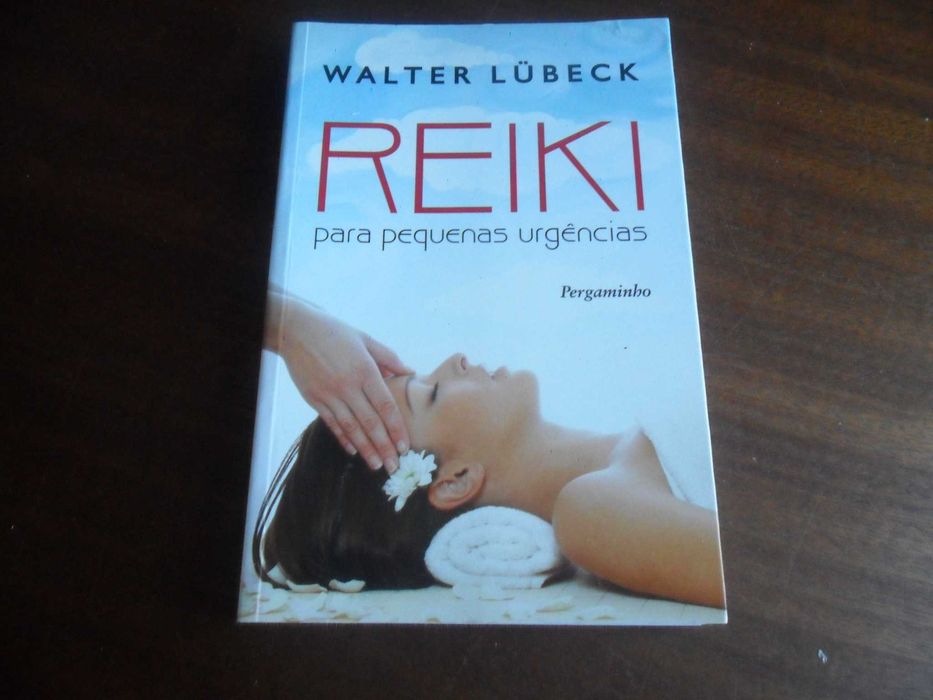 Reiki for Minor Emergencies by Walter Lubeck – 2007 Edition64550995352962120