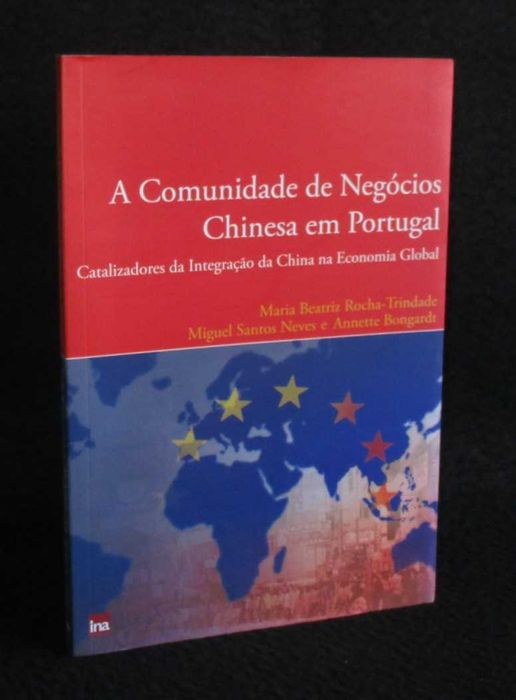 Livro A Comunidade de Negócios Chinesa em Portugal Rocha-Trindade