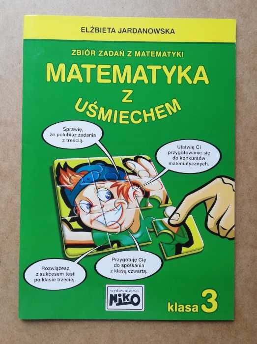 Matematyka z uśmiechem. Klasa 3 - Elżbieta Jardanowska ~~ NOWA