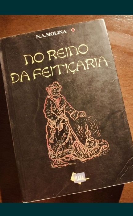 No Reino da Feitiçaria - N. A. Molina
