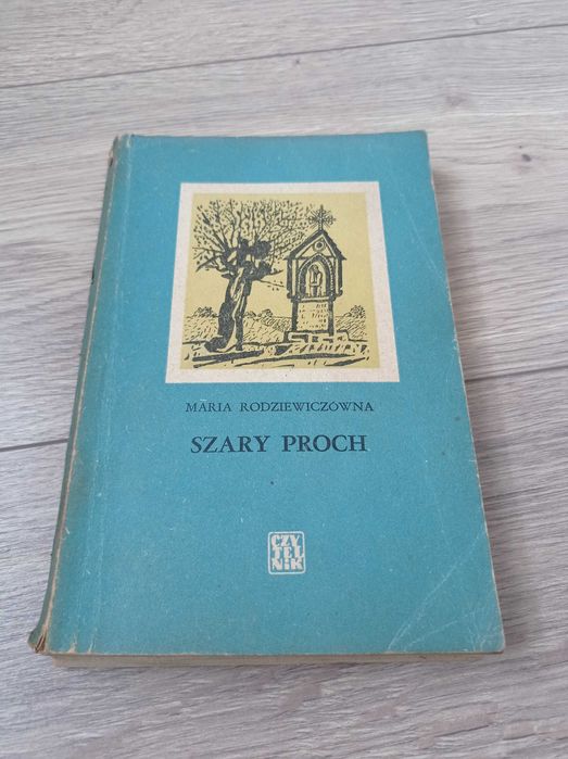 proch” autorstwa Marii Rodziewiczówny.