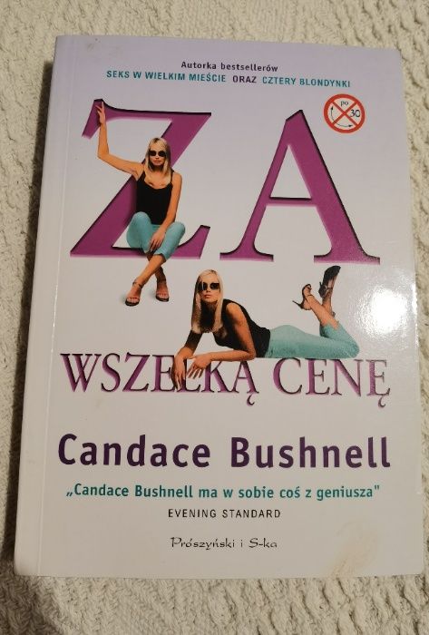 książka Candance Bushnell - Za wszelką cenę