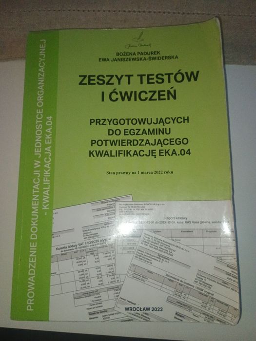 Zeszyt testów i ćwiczeń przygotowujących do egzaminu potwierdzającego kwalifikację eka.04
