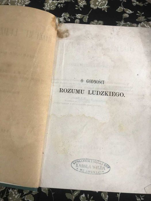 1859. Штампи графіф Дідушицьких, O godności rozumu ludzkiego. Маре, Пер. Е. Земенцької, Львів, Поториця. Антикварні/старі книги