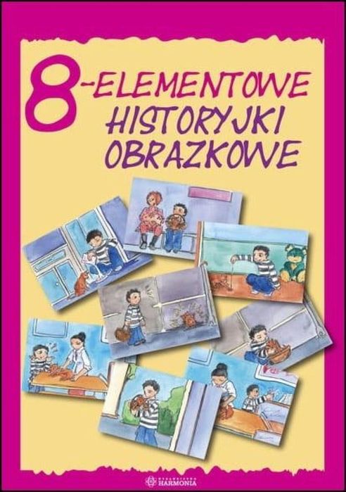 8-elementowe historyjki obrazkowe Harmonia praca zbiorowa Rok wydania:
