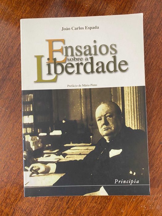 Ensaios Sobre a Liberdade - João Carlos Espada