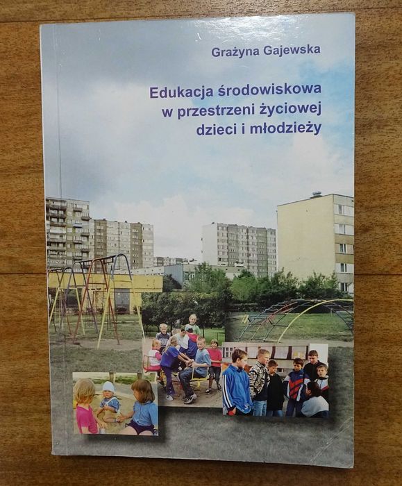 Gajewska Grażyna – Edukacja środowiskowa
