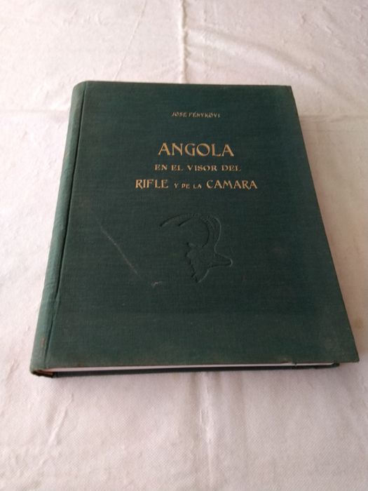 Angola en el Visor del Rifle y de la Camara de José Fénykövi