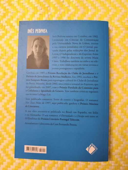 Nas tuas mãos – 
Inês Pedrosa