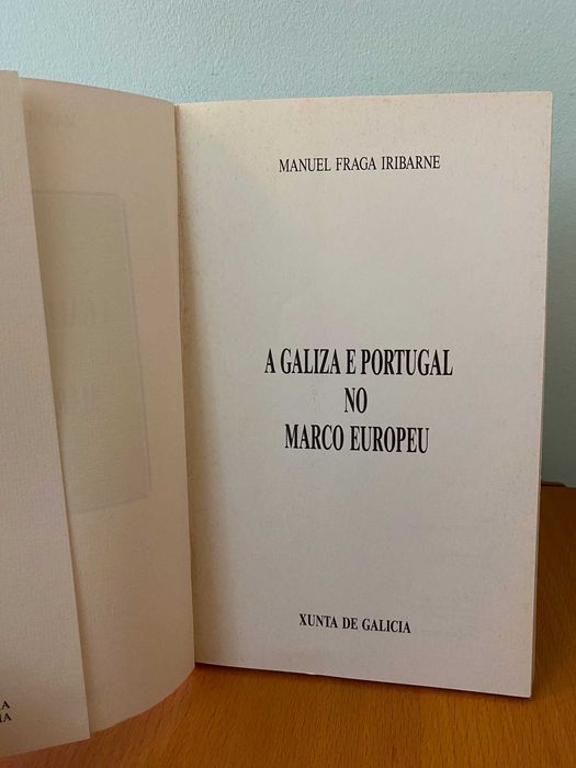 A Galiza e Portugal no Marco Europeu - Manuel Fraga Iribarne