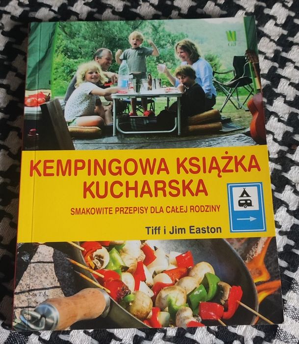 Tiff i Jim Easton - Kempingowa książka kucharska