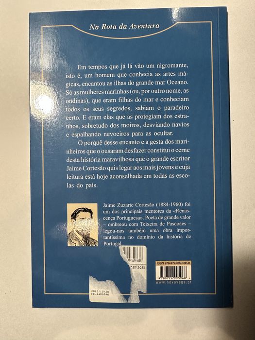 Livro “O Romance das Ilhas Encantadas” e autor Jaime Cortesão.