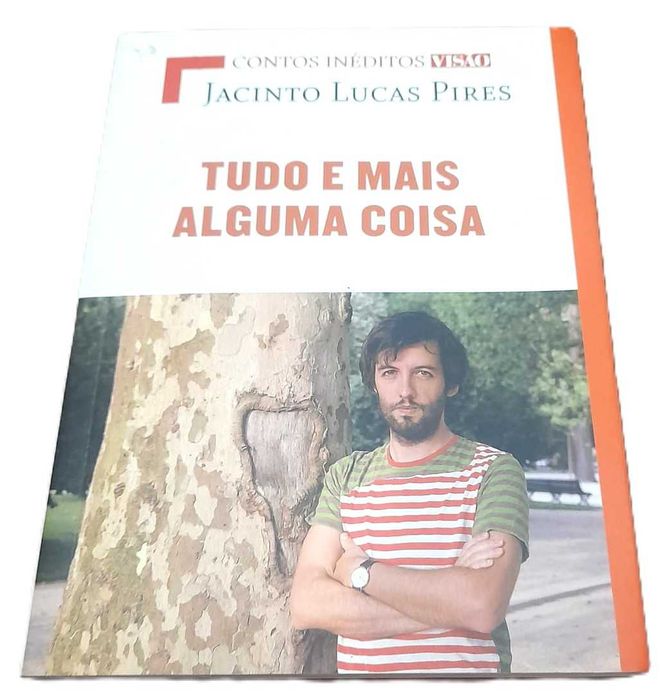 Tudo e Mais Alguma Coisa, de Jacinto Lucas Pires