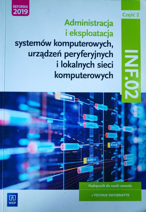 Trylogia podrecznikow dla technika informatyka na egzamin INF.02.