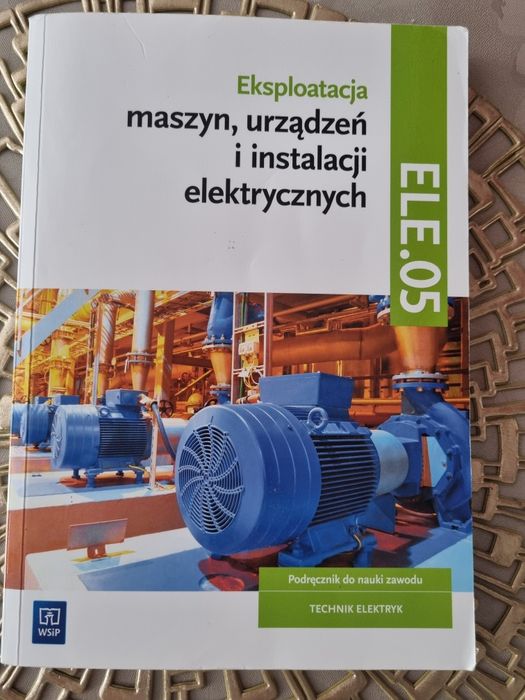 Eksploatacji maszyn, urządzeń i  instalacji elektrycznych