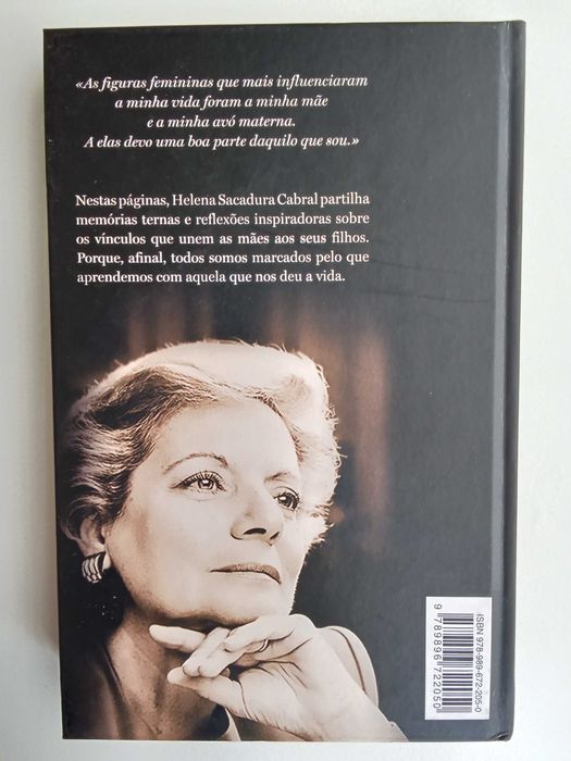 Helena Sacadura Cabral - O que aprendi com a minha mãe