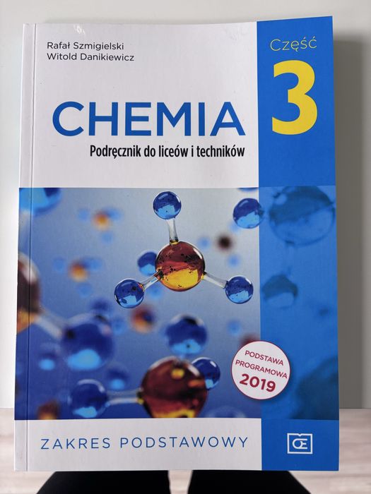 NOWY Chemia. Liceum i technikum. Podręcznik część 3. Zakres podstawowy