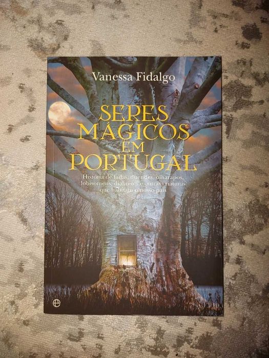 Livro Seres Magicos em Portugal de Vanessa Fidalgo