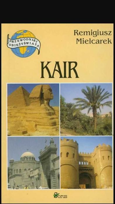 2 NOWE - KAIR PRZEWODNIK podróżnika po stolicy i EGIPT CUDA świata