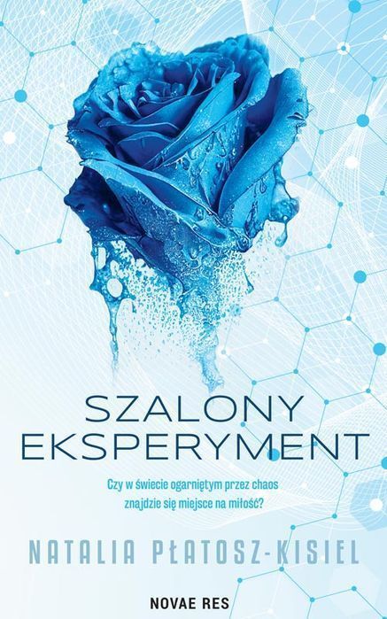 Szalony Eksperyment  Natalia Płatosz-Kisiel