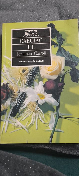 Całując ul. Jonathan Carroll.
