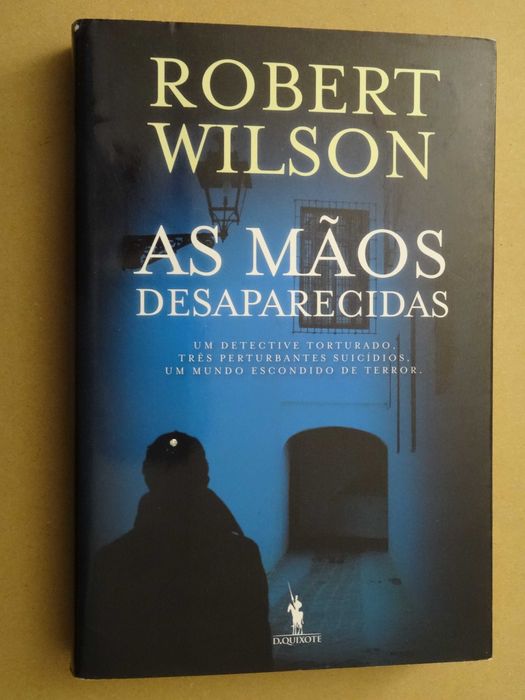 As Mãos Desaparecidas de Robert Wilson