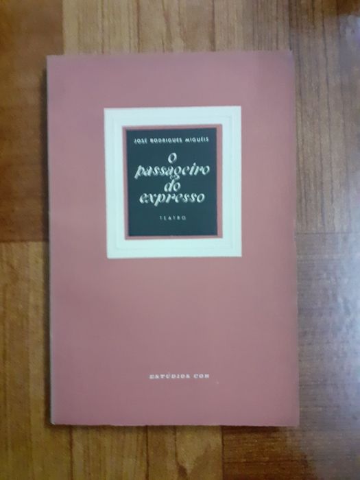 José Rodrigues Migueis, 1 ed. O passageiro do expresso