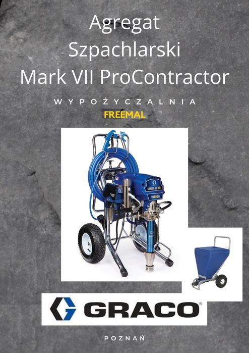 Wynajem Graco Mark VII ProContractor agregat do gładzi