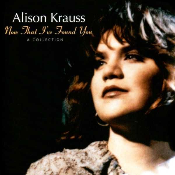Alison Krauss - Now That I've Found You: A Collection - CD Muito Bom Estado