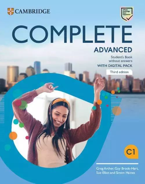 Complete Advanced. Student's Book Without Answers With Digital Pack. C1. Third Edition. Cambridge University Press