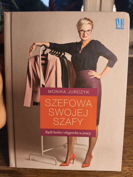 Książka szefowa mojej szafy bądź boska i elegancka w pracy ⁷⁴