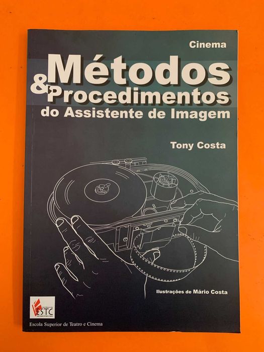 Métodos & Procedimentos do Assistente de Imagem - Tony Costa