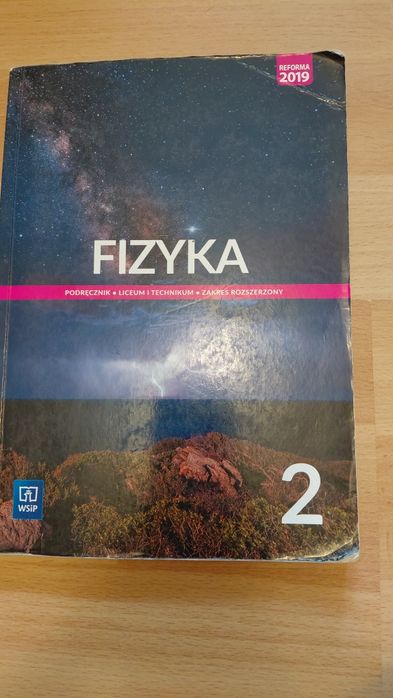 FIZYKA 2 - Zakres rozszerzony
