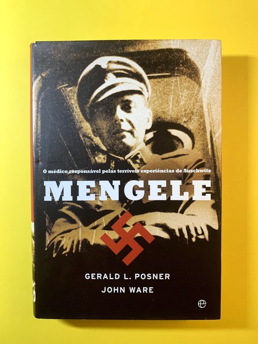 Mengele - Gerald L. Posner e John Ware