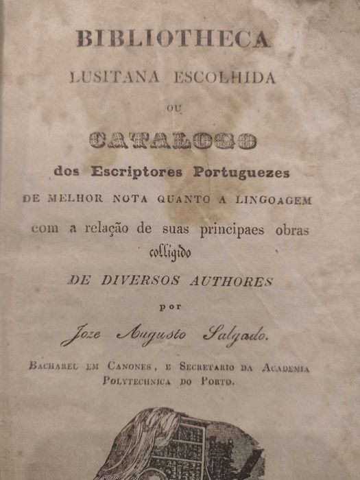 Lusitana escolhida ou catalogo dos escriptores portuguezes 1841