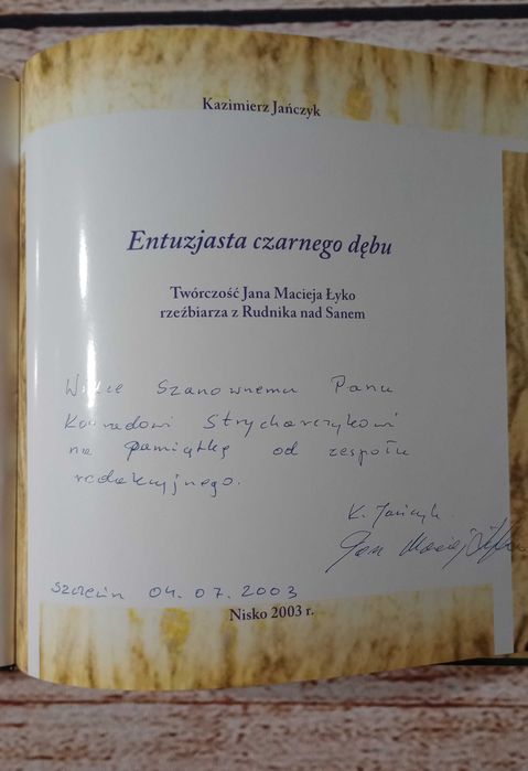 Entuzjasta czarnego dębu - Jan Łyko, Kazimierz Jańczyk - Rudnik n. San
