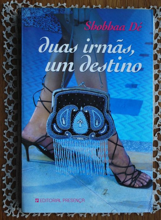 Duas Irmãs Um Destino de Shobhaa Dé